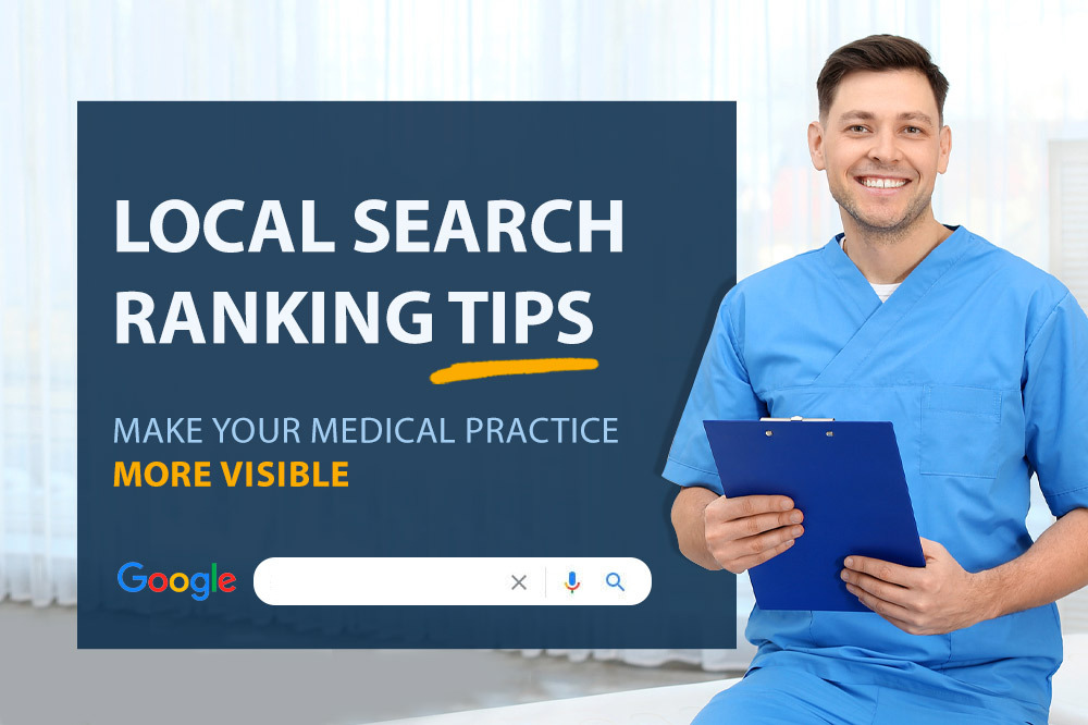 Local Seo For Medical Practices: Top 10 Tips To Improve Your Ranking